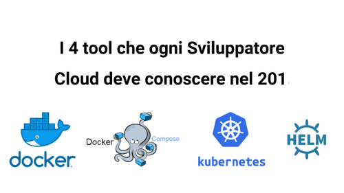 I 4 tool Open Source che ogni Sviluppatore Cloud deve conoscere nel 2019