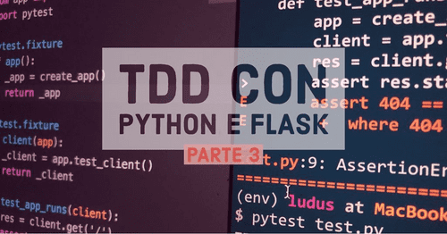 TDD con Flask e PyTest per lo sviluppo di API REST. Parte 3